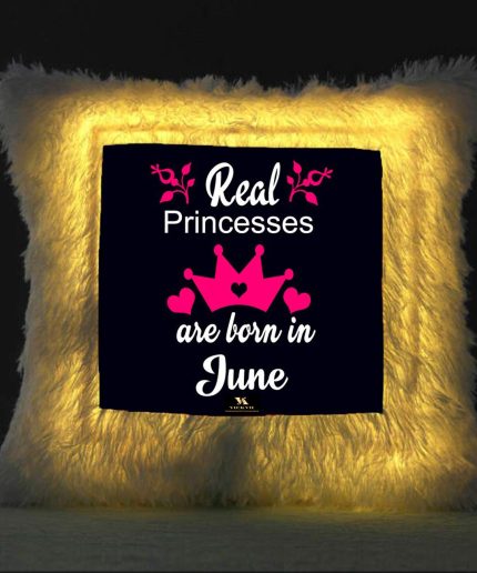 Vickvii Printed Real Princess Are Born In June Led Cushion With Filler (38*38CM) | Save 33% - Rajasthan Living