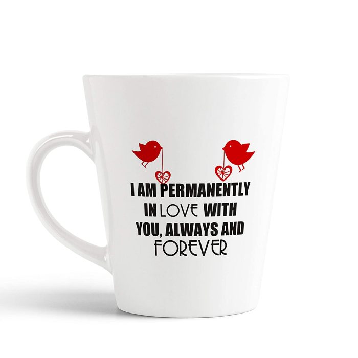 Aj Prints I am Permanently in Love with You Always and Forever Printed Conical Coffee Mug- 12Oz Mug | Save 33% - Rajasthan Living 5