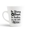 Aj Prints Be Strong Brave Quotes Printed Conical Coffee Mug- Gift for Him/Her- 12Oz | Save 33% - Rajasthan Living 9