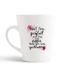 Aj Prints Inspirational Quote Conical Coffee Mug- Don’t Try to be Perfect, just Try to be Better Than You were Yesterday Printed Coffee Mug | Save 33% - Rajasthan Living 9