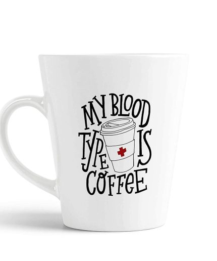Aj Prints My Blood Type is Coffee Funny Latte Mug Ceramic White 12oz | Save 33% - Rajasthan Living
