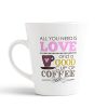 Aj Prints Coffee Quote Conical Coffee Mug- All You Need is Love and A Good Cup of Coffee Mug for Coffee Lover | Save 33% - Rajasthan Living 9