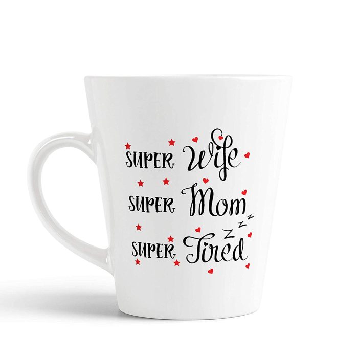 Aj Prints Super Wife, Super Mom, Super Tired Printed Conical Coffee Mug- White Ceramic Mug Gift for Mom | Save 33% - Rajasthan Living 5