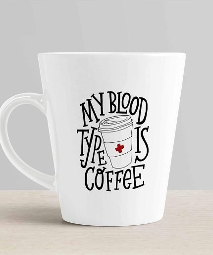 Aj Prints My Blood Type is Coffee Funny Latte Mug Ceramic White 12oz | Save 33% - Rajasthan Living 3