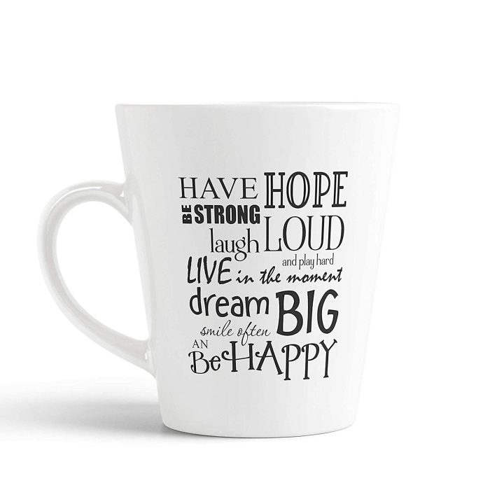 Aj Prints Have Hope. Be Strong. Laugh Loud Printed Coffee Mug-White-Gift for Him/Her | Save 33% - Rajasthan Living 5