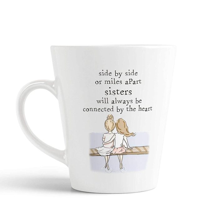 Aj Prints Side by Side or Miles a Part,Sisters Will Always be Connected by The Heart Cute Quotes Conical Coffee Mug-350ml-White | Save 33% - Rajasthan Living 5