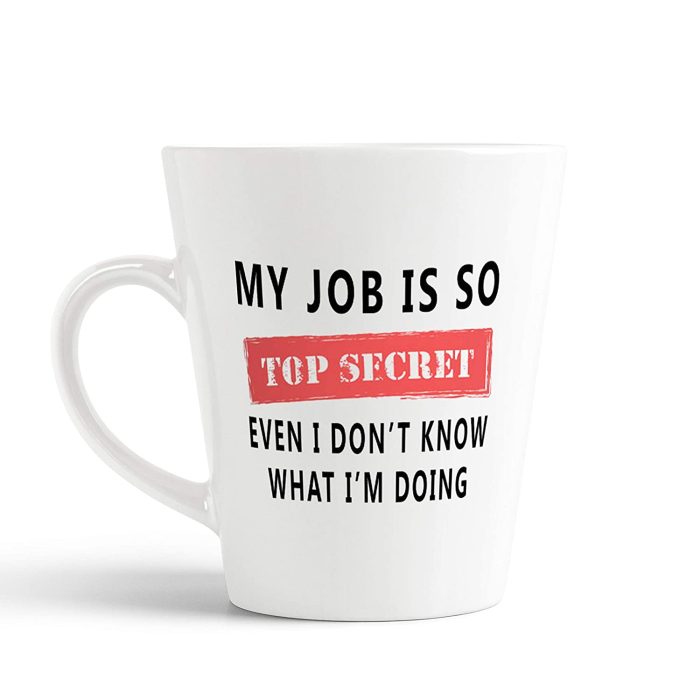 Aj Prints My Job is Top Secret Even I Don’t Know What I’m Doing Home Office Coffee Mug Latte Cup White (12 Ounce) | Save 33% - Rajasthan Living 5