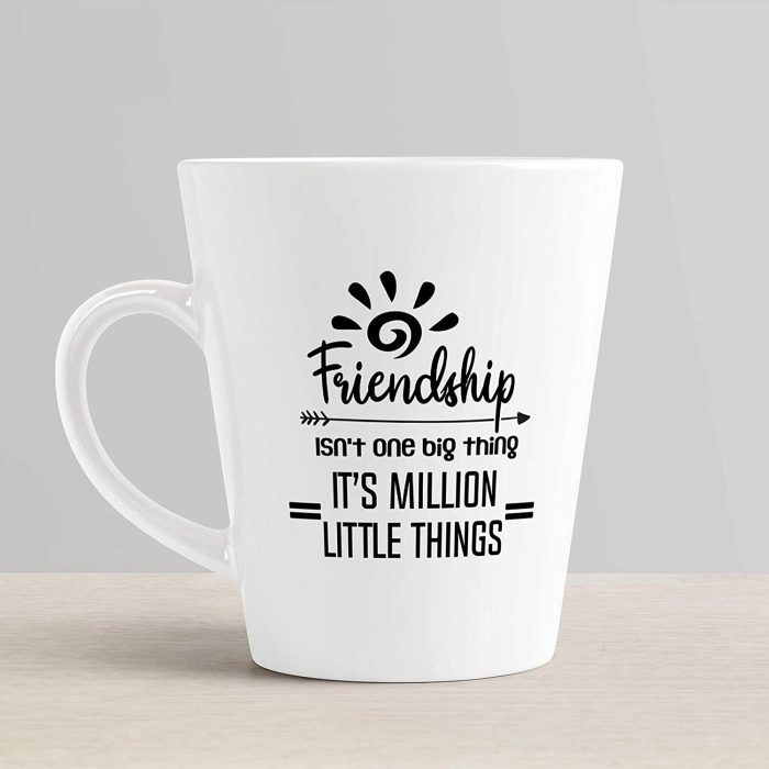 Aj Prints Friendship Isn’t one Big Thing It’s Million Little Things Quotes Printed Conical Coffee Mug Novelty Latte Cup Gift for Friends | Save 33% - Rajasthan Living 6