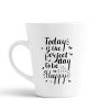Aj Prints Today is The Perfect Day to be Happy Printed Conical Mug-Positive Quote Tea Cup- White-12Oz Funny Mug, Gift for Him and Her | Save 33% - Rajasthan Living 9