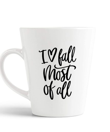 Aj Prints I Love Fall Most of All Latte Mug Funny Novelty Gift Coffee Cup 12 OZ | Save 33% - Rajasthan Living