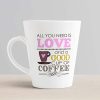 Aj Prints Coffee Quote Conical Coffee Mug- All You Need is Love and A Good Cup of Coffee Mug for Coffee Lover | Save 33% - Rajasthan Living 10