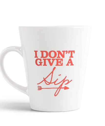 Aj Prints I Don’t Give a Sip Funny Coffee Latte Mug Novelty Gift Ceramic Cup 12oz | Save 33% - Rajasthan Living