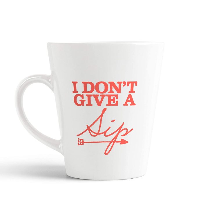 Aj Prints I Don’t Give a Sip Funny Coffee Latte Mug Novelty Gift Ceramic Cup 12oz | Save 33% - Rajasthan Living 5