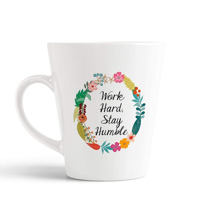 Aj Prints Life Quotes Conical Coffee Mug- Work Hard Stay Humble Printed Mug- White | Save 33% - Rajasthan Living 5