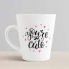 Aj Prints You are so Cute Printed Conical Latte Mug- White Ceramic Tea/Milk Mug-Inspiration Mug Gift for Wife, Sister, Mom, Girlfriend | Save 33% - Rajasthan Living 10