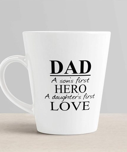 Aj Prints Dad A Son’s First Hero, A Daughter’s First Love Quote Conical Coffee Mug-350ml-Ceramic Coffee Mug-White-Gift for Daughter,Son,Dad | Save 33% - Rajasthan Living 3