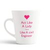 Aj Prints Act Like A Lady Think Like A Civil Engineer Quotes Printed Conical Coffee Mug- 350ml Milk Mug Gift for Engineers | Save 33% - Rajasthan Living 9