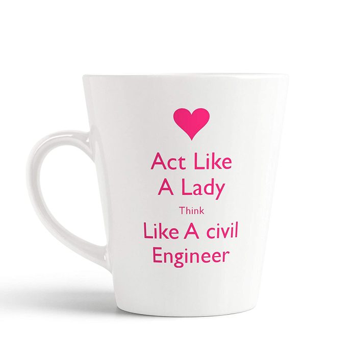 Aj Prints Act Like A Lady Think Like A Civil Engineer Quotes Printed Conical Coffee Mug- 350ml Milk Mug Gift for Engineers | Save 33% - Rajasthan Living 5