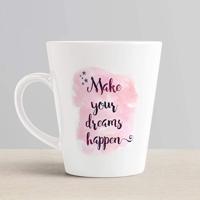 Aj Prints Make Your Dreams Happen Quotes Conical Coffee Mug-White Ceramic Coffee Mug-Gift for Couple, Wife, Husband | Save 33% - Rajasthan Living 6