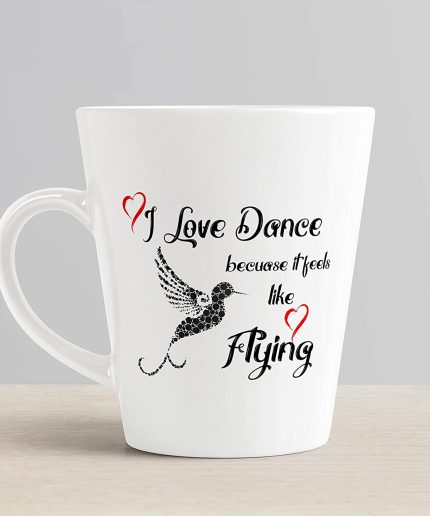 Aj Prints I Love Dance Because It Feel Like Flying Printed Bird Design Conical Coffee Mug-12Oz Tea Cup | Save 33% - Rajasthan Living 3