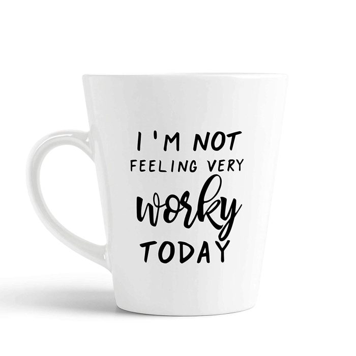 Aj Prints I’m Not Feeling Very Worky Today Mug Funny Work Latte Coffee Cup for Her/Him | Save 33% - Rajasthan Living 5