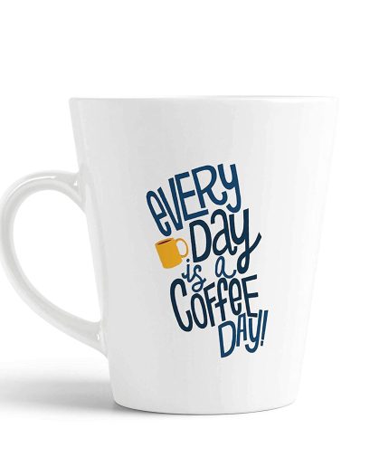 Aj Prints Beautiful Every Day is a Coffee Day Printed Coffee Latte Mug Tea Cup Birthday Gift 12oz | Save 33% - Rajasthan Living