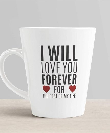 Aj Prints I Will Love You Forever for The Rest of My Life Printed Conical Coffee Mug-350ml-White Ceramic Tea Cup | Save 33% - Rajasthan Living 3
