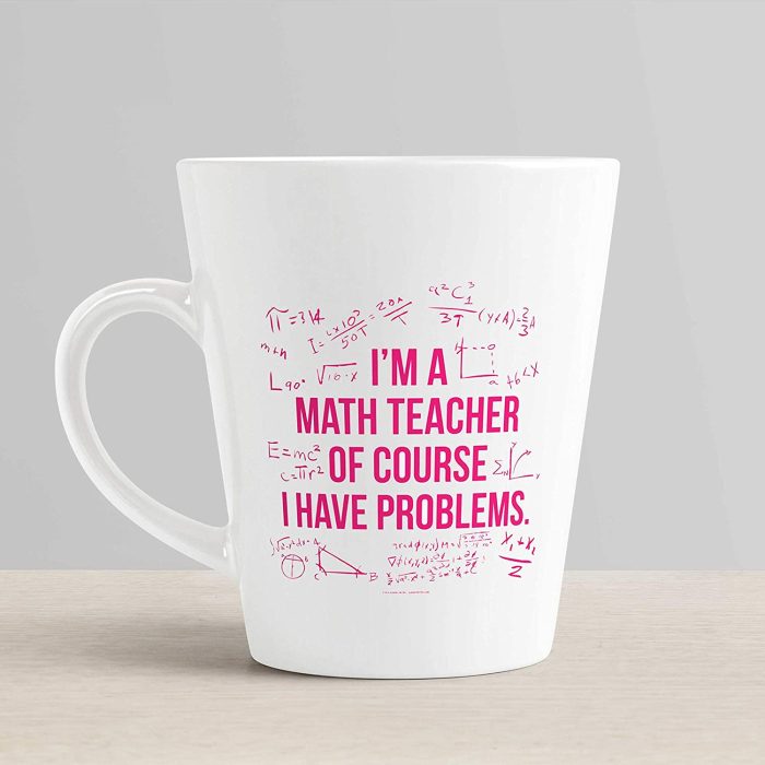 Aj Prints I’m Math Teacher of Course I Have Problems Printed Conical Coffee Mug-White Gift for Teacher’s Day | Save 33% - Rajasthan Living 6