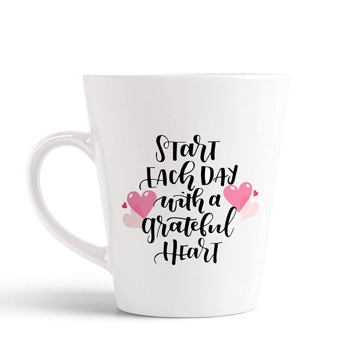 Aj Prints Conical Coffee Mug-Start Each Day with a Grateful Heart Printed Coffee Mug- Gifts Happy Valentine Day | Save 33% - Rajasthan Living 5