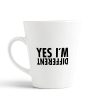 Aj Prints Yes Im Different Quotes Printed Latte Coffee Mug 12 Oz Conical Cup for Your Loved Ones | Save 33% - Rajasthan Living 9