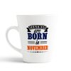 Aj Prints Legends are Born in November Latte Coffee Mug Birthday Gift for Brother, Sister, Mom, Dad, Friends- 12oz (White) | Save 33% - Rajasthan Living 9