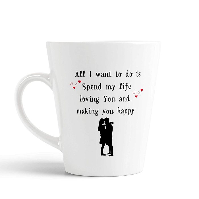 Aj Prints All I Want to do is Spend My Life Loving You and Making You Happy Printed Conical Coffee Mug-350ml-White Tea Cup | Save 33% - Rajasthan Living 5