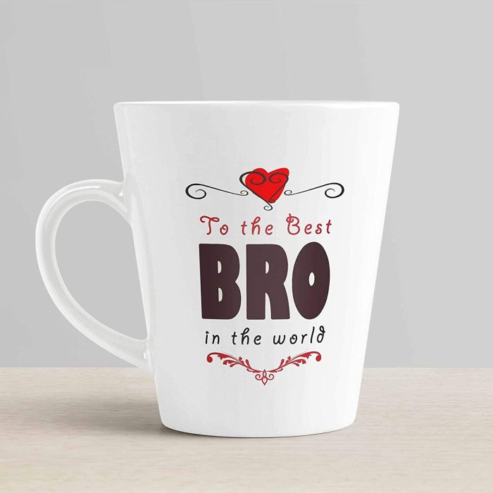 Aj Prints to The Best Bro in The World Quote Conical Coffee Mug-12Oz Bro Mug, Best Bro Ever, Gifts for Brothers, Rakhi Gift for Brother | Save 33% - Rajasthan Living 6