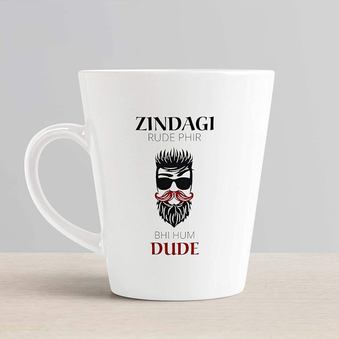 Aj Prints Zindagi Rude Phir Bhi Hum Dude Funny Quote Conical Coffee Mug- 350ml Mug for Milk, Tea Gift for Friend, Boyfriend, Brother | Save 33% - Rajasthan Living 6