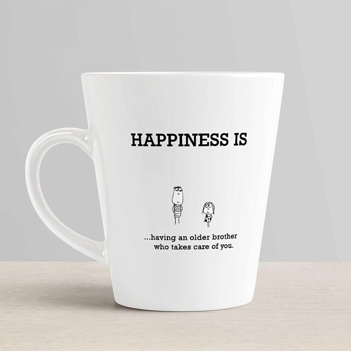 Aj Prints Happiness is, Having an Older Brother who Takes Care of You – Cute Happy Quotes Conical Coffee Mug-White Mug Gift for Sister, Brother | Save 33% - Rajasthan Living 6