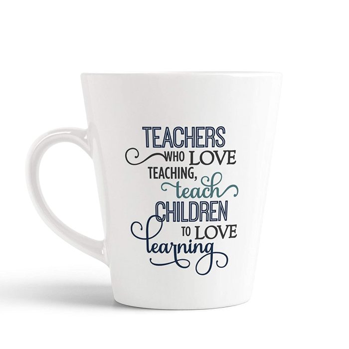 Aj Prints Teacher Quotes Printed Conical Coffee Mug- 12Oz Mug Gift for His/Her | Save 33% - Rajasthan Living 5