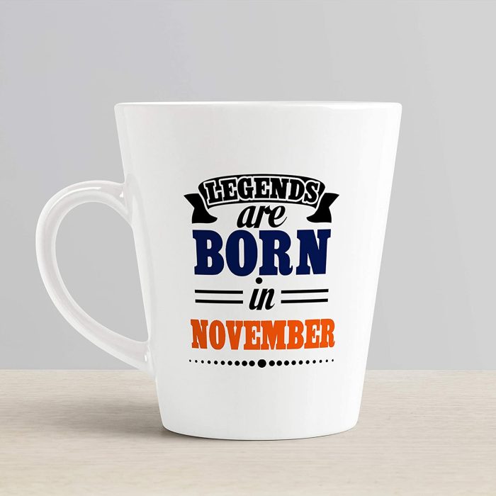 Aj Prints Legends are Born in November Latte Coffee Mug Birthday Gift for Brother, Sister, Mom, Dad, Friends- 12oz (White) | Save 33% - Rajasthan Living 6