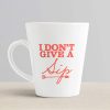 Aj Prints I Don’t Give a Sip Funny Coffee Latte Mug Novelty Gift Ceramic Cup 12oz | Save 33% - Rajasthan Living 10