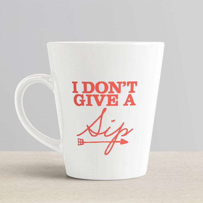 Aj Prints I Don’t Give a Sip Funny Coffee Latte Mug Novelty Gift Ceramic Cup 12oz | Save 33% - Rajasthan Living 6