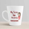 Aj Prints My Sister is Absolutely Gorgeous Conical Coffee Mug- Unique Gift for Sister- 12Oz Milk Mug | Save 33% - Rajasthan Living 10