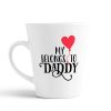 Aj Prints My Heart Belong to Daddy Cute Printed Conical Coffee Mug- Best Gift for Father’s Day 12Oz Mug | Save 33% - Rajasthan Living 9