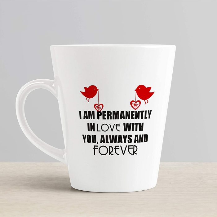 Aj Prints I am Permanently in Love with You Always and Forever Printed Conical Coffee Mug- 12Oz Mug | Save 33% - Rajasthan Living 6