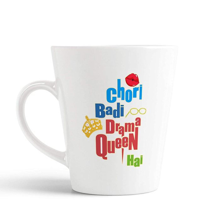 Aj Prints Chori Badi Drama Queen Hai Printed Coffee Mug, Funny Coffee Mug Gift for Girlfriend, Sister, Wife 12Oz Tea Cup | Save 33% - Rajasthan Living 5