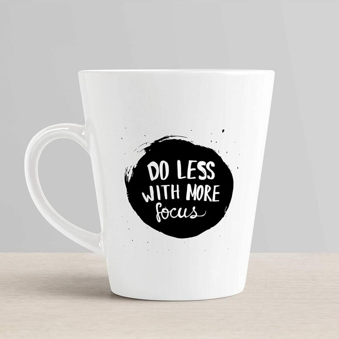 Aj Prints Do Less with More Focus Quotes Conical Coffee Mug- Inspirational Tea Cup-White Mug 350ml | Save 33% - Rajasthan Living 6