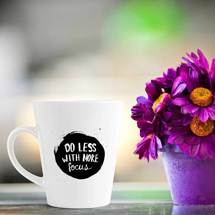 Aj Prints Do Less with More Focus Quotes Conical Coffee Mug- Inspirational Tea Cup-White Mug 350ml | Save 33% - Rajasthan Living 7