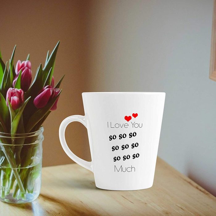 Aj Prints I Love So So Much Romantic Quotes Conical Coffee Mug- Valentine Day Gift Coffee Mug- 350ml Mug Gift for Couple, Girlfriend, Boyfriend | Save 33% - Rajasthan Living 7