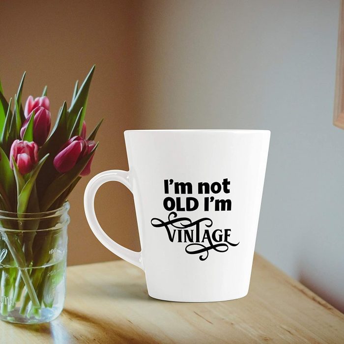 Aj Prints I’m Not Old I?m Vintage Funny Ceramic Latte Mug/Conical Coffee Cup 12oz | Save 33% - Rajasthan Living 6