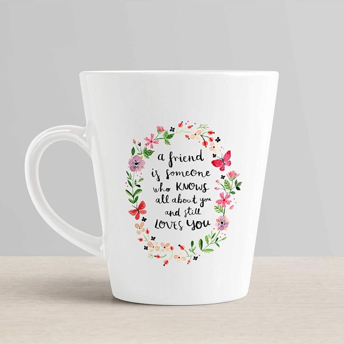 Aj Prints Friendship Quotes Conical Coffee Mug- 350ml Coffee Mug Gift for Friend- White | Save 33% - Rajasthan Living 6