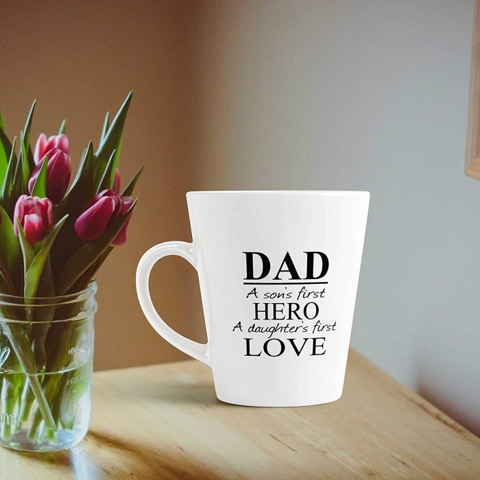 Aj Prints Dad A Son’s First Hero, A Daughter’s First Love Quote Conical Coffee Mug-350ml-Ceramic Coffee Mug-White-Gift for Daughter,Son,Dad | Save 33% - Rajasthan Living 7
