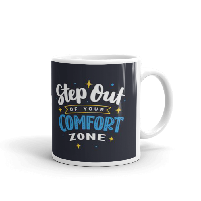 Khushi Designers Step Out Of Your Comfort Zone Printed In Glossy Style  Ceramic Coffee Mug {330 Ml} | Save 33% - Rajasthan Living 5